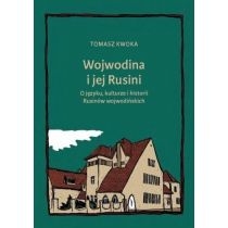 Wojwodina i jej. Rusini: O języku, kulturze i hist.