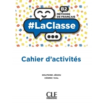 La. Classe. B2 Methode de francais. Ćwiczenia do języka francuskiego