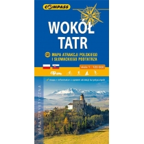 Wokół Tatr. Mapa atrakcji polskiego i słowackiego. Podtatrza 1:120 000