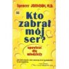 Kto zabrał mój ser? Opowieść dla młodzieży