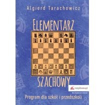 Elementarz szachowy. Program dla szkół i przedszkoli. Część 1[=]