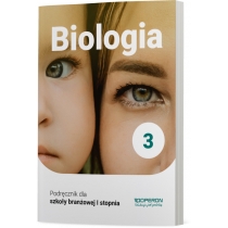 Biologia 3. Podręcznik dla szkoły branżowej. I stopnia