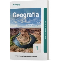 Geografia 1. Podręcznik. Zakres podstawowy. Szkoły ponadpodstawowe