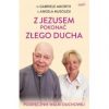 Z Jezusem pokonać złego ducha. Podręcznik walki duchowej