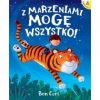 Z marzeniami mogę wszystko!