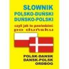 Słownik polsko-duński duńsko-polski czyli jak