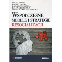 Współczesne modele i strategie resocjalizacji