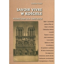 Savoir vivre w. Kościele. Podręcznik dla świeckich