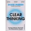 Clear. Thinking