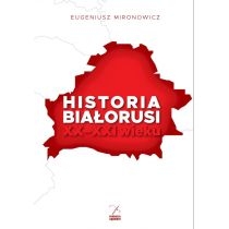 Historia. Białorusi. XX-XXI wieku