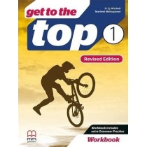 Get to the. Top. Revised. Ed. 1 WB + CD