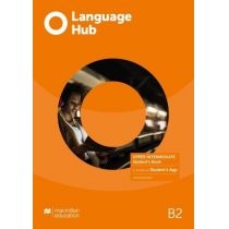 Language. Hub. Upper-Intermediate. B2. Książka ucznia z wersją cyfrową + kod do. Student's. App