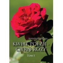 Kwiat poezji - cierń róży