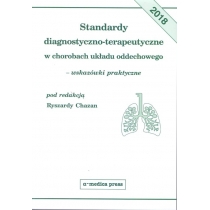 Standardy diagnostyczno-terapeutyczne w chorobach układu oddechowego - wskazówki praktyczne