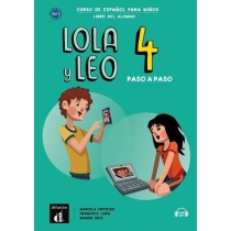 Lola y. Leo. Paso a paso 4. Podręcznik ucznia