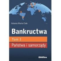 Bankructwa. T.1 Państwa i samorządy