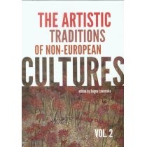 The artistic traditions of non-european cultures. Vol 2[=]