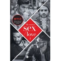 Sex/Love. 44 Chapters. Tom 1[=]