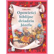 Opowieści biblijne dziadzia. Józefa. T.2