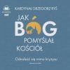 Jak. Bóg pomyślał Kościół audiobook. CD