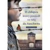 O chłopcu który poszedł za tatą do. Auschwitz