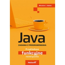 Java. Zadania z programowania. Przykładowe funkcyjne rozwiązania