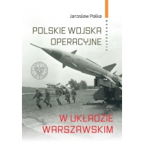 Polskie wojska operacyjne w. Układzie. Warszawskim