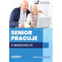 Senior pracuje w. Windows 10
