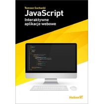 Java. Script. Interaktywne aplikacje webowe