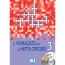 Francais par les. Mots. Croises 3 + CD ROM