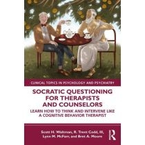 Socratic. Questioning for. Therapists and. Counselors