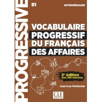 Vocabulaire. Progressif du. Francais des. Affaires. Intermediaire. B1 2Ed książka + CD