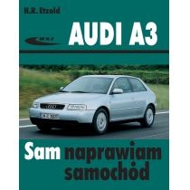 Audi. A3 od czerwca 1996 do kwietnia 2003