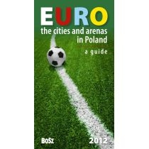 Euro. The cities and arenas in. Poland