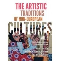 The. Artistic. Traditions of. Non-European. Cultures