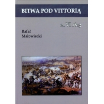 Bitwa pod. Vittorią. 21 VI 1813