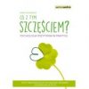 Samo. Sedno. Co z tym szczęściem? Psychologia pozytywna w praktyce wyd. 2015