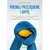 Pokonaj przeziębienie i grypę