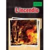 L'incendio