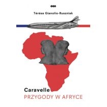 Caravelle. Przygody w. Afryce