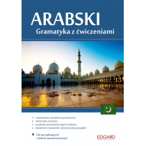 Arabski. Gramatyka z ćwiczeniami. Dla początkujących i średnio zaawansowanych