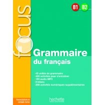 FOCUS Grammaire du francais (B1/B2) podręcznik + audio + Parcours digital