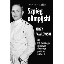 Szpieg olimpijski. Jerzy. Pawłowski...