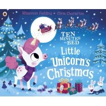 Ten. Minutes to. Bed: Little. Unicorn's. Christmas