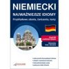 Niemiecki. Najważniejsze idiomy. Przykł. zdania...