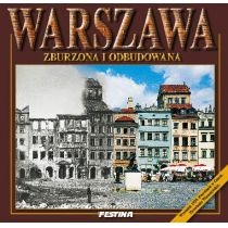 Warszawa zburzona i odbudowana