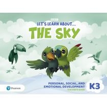 Let's. Learn. About the. Sky. K3. Personal, Social & Emotional. Development. Teacher's. Guide