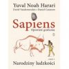 Narodziny ludzkości. Sapiens. Opowieść graficzna. Tom 1[=]