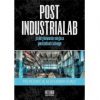 Postindustria. Lab