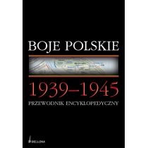 Boje. Polskie 1939-1945. Przewodnik encyklopedyczny